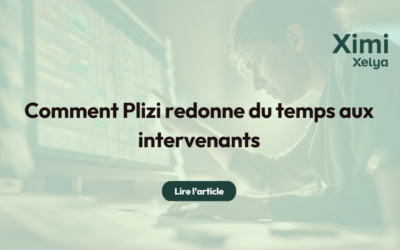 Comment Plizi redonne du temps aux intervenants
